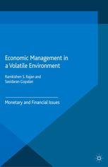 Economic Management In A Volatile Environment Monetary And Financial Issues Ramkishen S Rajan