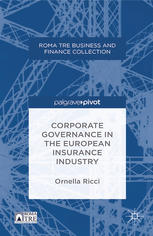 Corporate Governance In The European Insurance Industry Ornella Ricci Auth