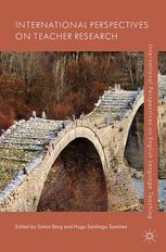 International Perspectives On Teacher Research 1st Edition Simon Borg