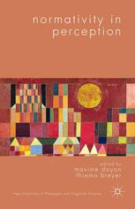 Normativity In Perception Maxime Doyon Thiemo Breyer Eds