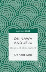 Okinawa And Jeju Bases Of Discontent D Kirk