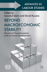 Beyond Macroeconomic Stability Structural Transformation And Inclusive Development Iyanatul Islam Phd In Economics