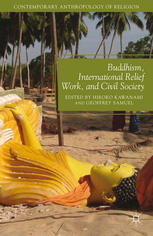 Buddhism International Relief Work And Civil Society Hiroko Kawanami