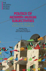 Politics Of Modern Muslim Subjectivities Islam Youth And Social Activism In The Middle East 1st Edition Dietrich Jung