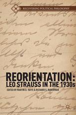 Reorientation Leo Strauss In The 1930s 1st Edition Martin D Yaffe