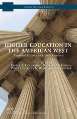 Higher Education In The American West Regional History And State Contexts Lester F Goodchild