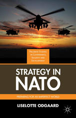 Strategy In Nato Preparing For An Imperfect World Liselotte Odgaard Eds