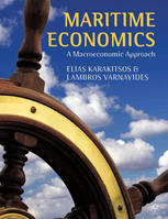 Maritime Economics A Macroeconomic Approach 1st Edition Elias Karakitsos