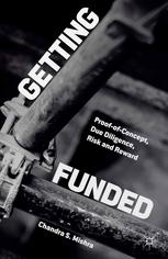 Getting Funded Proofofconcept Due Diligence Risk And Reward Chandra S Mishra Auth