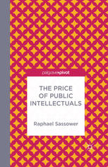 The Price Of Public Intellectuals Raphael Sassower Auth