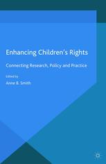 Enhancing Childrens Rights Connecting Research Policy And Practice Anne B Smith Eds