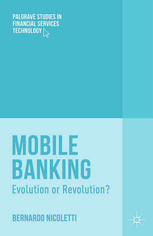 Mobile Banking Evolution Or Revolution 1st Edition Bernardo Nicoletti