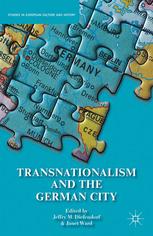 Transnationalism And The German City Jeffry M Diefendorf Janet Ward Eds