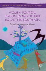 Women Political Struggles And Gender Equality In South Asia Margaret Alston Eds