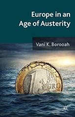 Europe In An Age Of Austerity Vani K Borooah Auth