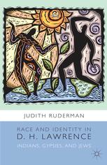 Race And Identity In D H Lawrence Indians Gypsies And Jews Judith Ruderman Auth