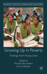Growing Up In Poverty Findings From Young Lives Michael Bourdillon