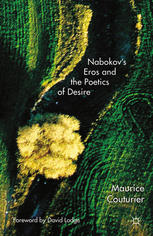 Nabokovs Eros And The Poetics Of Desire Maurice Couturier