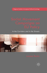 Social Movement Campaigns On Eu Policy In The Corridors And In The Streets Louisa Parks Auth