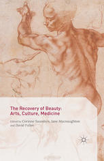 The Recovery Of Beauty Arts Culture Medicine Corinne Saunders