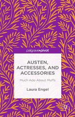 Austen Actresses And Accessories Much Ado About Muffs Laura Engel Auth