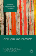 Citizenship And Its Others Bridget Anderson Vanessa Hughes Eds