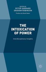 The Intoxication Of Power Interdisciplinary Insights Peter Garrard