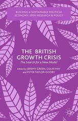 The British Growth Crisis The Search For A New Model Jeremy Green