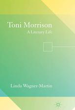 Toni Morrison A Literary Life Linda Wagnermartin Auth