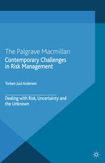 Contemporary Challenges In Risk Management Dealing With Risk Uncertainty And The Unknown Torben Juul Andersen Eds