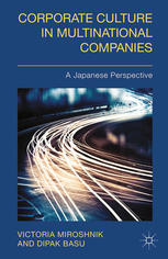 Corporate Culture In Multinational Companies A Japanese Perspective Victoria W Miroshnik