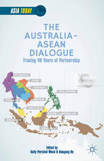 The Australiaasean Dialogue Tracing 40 Years Of Partnership Sally Percival Wood
