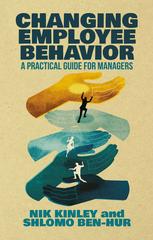 Changing Employee Behavior Nik Kinley Shlomo Benhur Auth