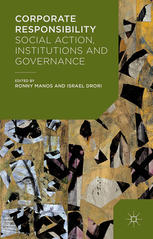 Corporate Responsibility Social Action Institutions And Governance Ronny Manos