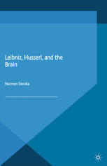 Leibniz Husserl And The Brain Norman Sieroka Auth