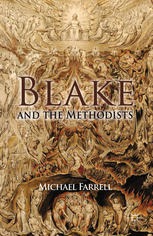 Blake And The Methodists Michael Farrell Auth
