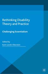 Rethinking Disability Theory And Practice Challenging Essentialism Karn Lesnikoberstein Eds