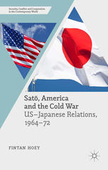 Sat America And The Cold War Usjapanese Relations 196472 Fintan Hoey Auth