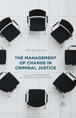 The Management Of Change In Criminal Justice Who Knows Best Martin Wasik