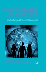Human Foundations Of Management Understanding The Homo Humanus Domnec Mel