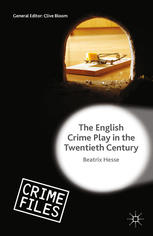 The English Crime Play In The Twentieth Century Beatrix Hesse Auth
