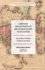 Language Development Aid And Human Rights In Education Curriculum Policies In Africa And Asia Zehlia Babaciwilhite Auth
