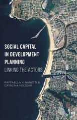 Social Capital In Development Planning Linking The Actors Raffaella Y Nanetti