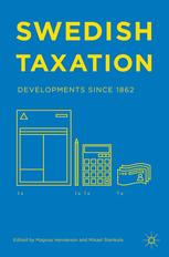 Swedish Taxation Developments Since 1862 Magnus Henrekson Mikael Stenkula Eds