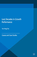 Lost Decades In Growth Performance Causes And Case Studies Yunpeng Chu Eds