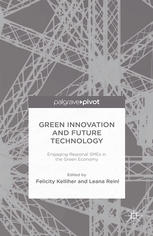 Green Innovation And Future Technology Engaging Regional Smes In The Green Economy Felicity Kelliher