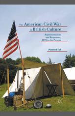 The American Civil War In British Culture Representations And Responses 1870 To The Present Nimrod Tal Auth