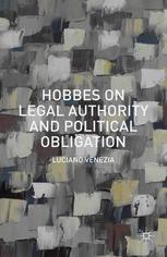 Hobbes On Legal Authority And Political Obligation Luciano Venezia Auth