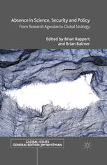 Absence In Science Security And Policy From Research Agendas To Global Strategy Brian Rappert