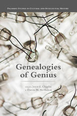 Genealogies Of Genius 1st Edition Joyce E Chaplin Darrin M Mcmahon Eds